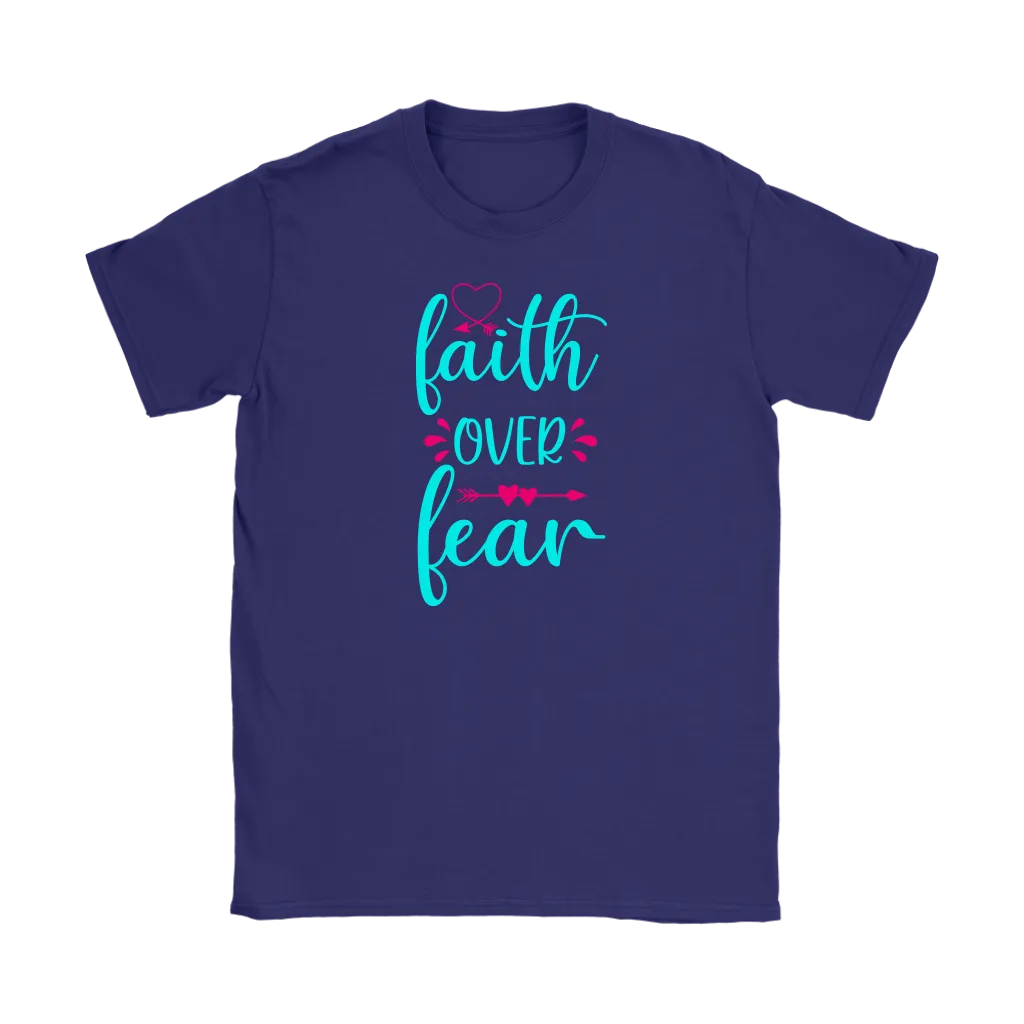 Faith over Fear Men's and Women's T-Shirts