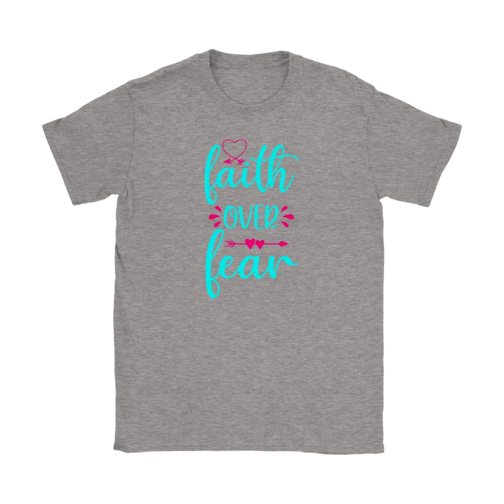 Faith over Fear Men's and Women's T-Shirts