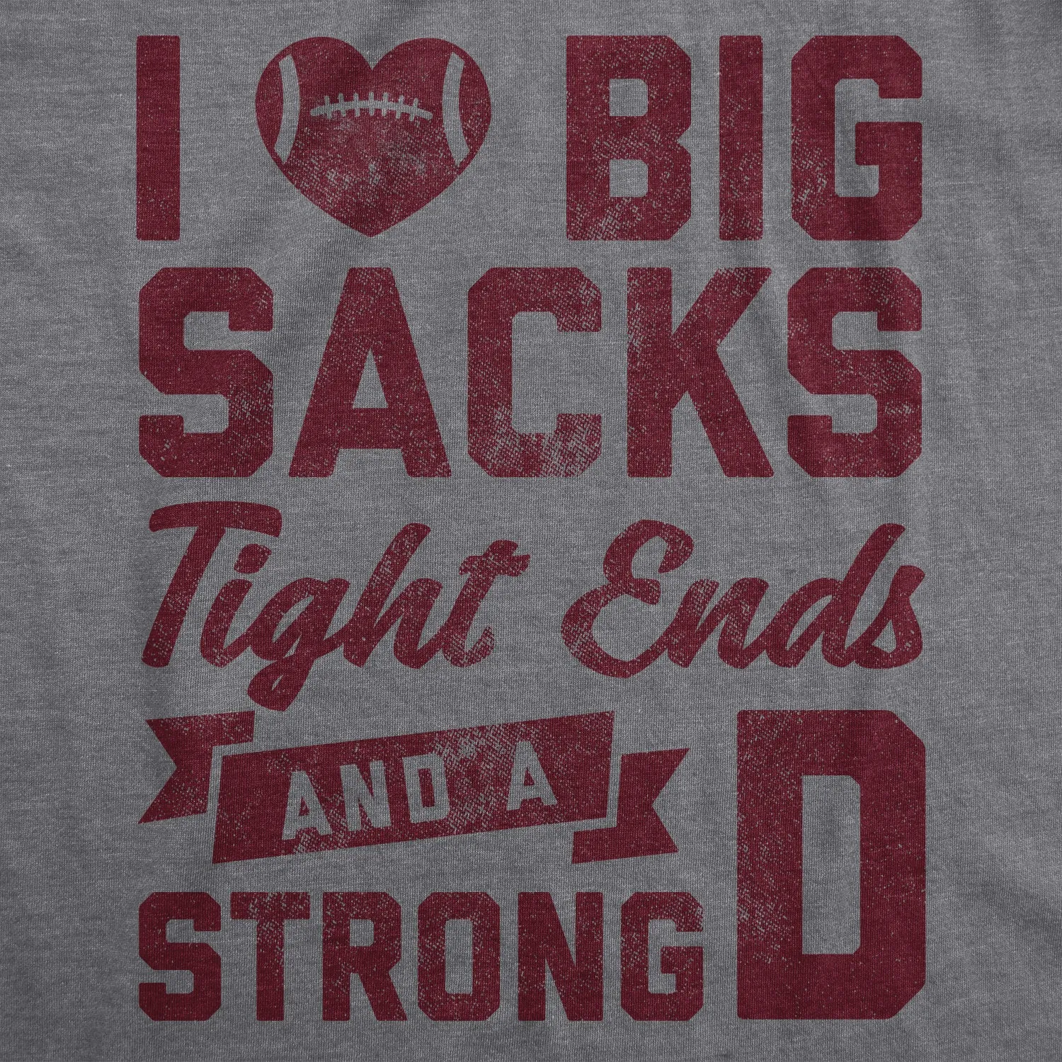 I Love Big Sacks Women's T Shirt