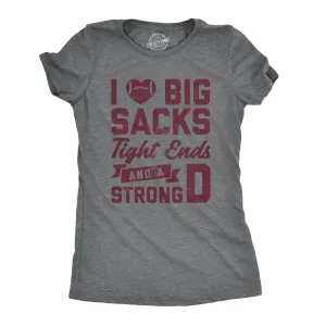 I Love Big Sacks Women's T Shirt