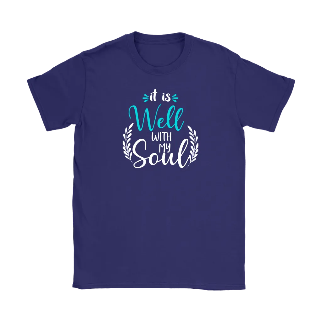 It is well with my soul Men's and Women's T-Shirts, Faith, Christian