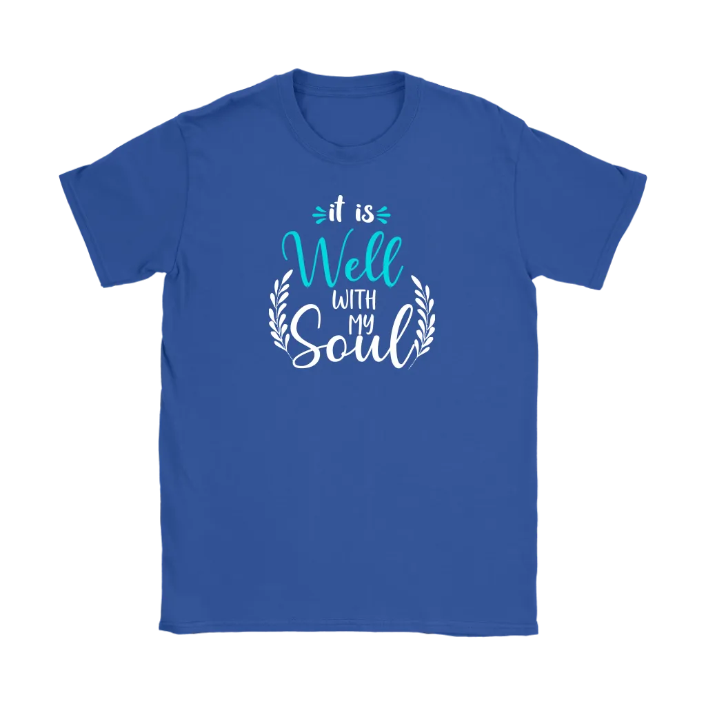 It is well with my soul Men's and Women's T-Shirts, Faith, Christian