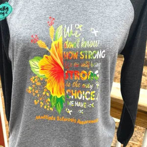M.S. Awareness No One Fights Alone- -3/4 Sleeve Raglans