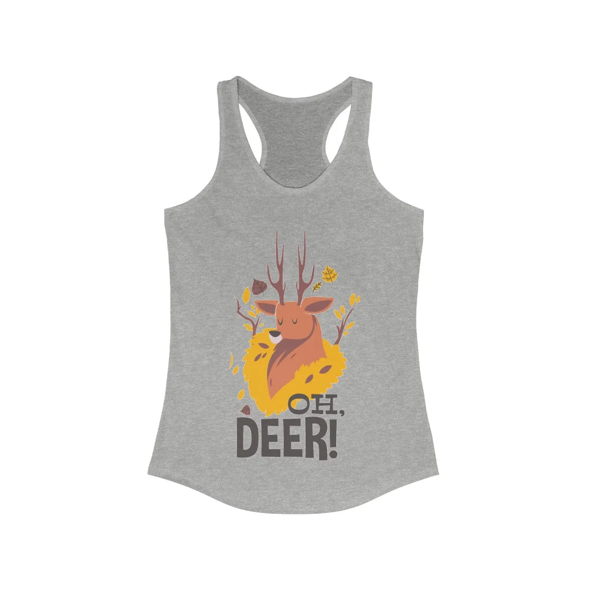 Oh Deer! Women's Ideal Racerback Tank