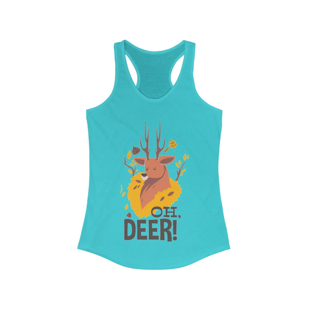 Oh Deer! Women's Ideal Racerback Tank