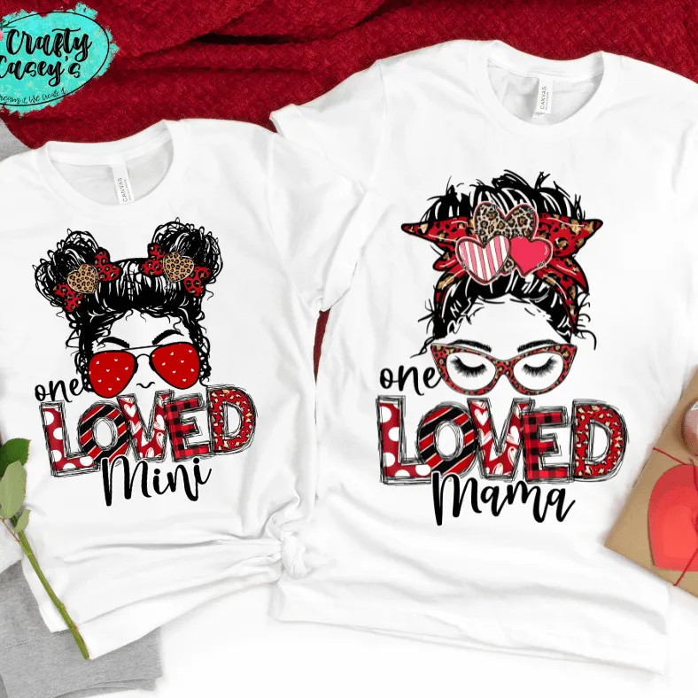 One Loved Mama & Mini Messy Bun Valentine Tee