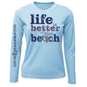 Saltwater Born Life Is Better At The Beach Conch Long Sleeve UPF 50  Dry-Fit Shirt