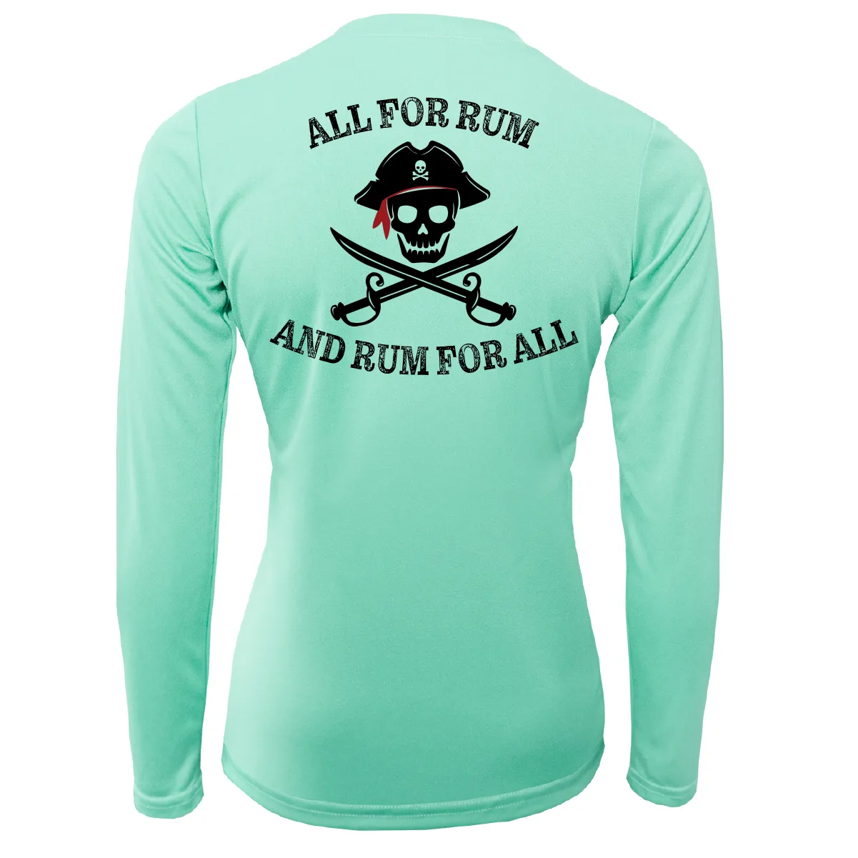 Saltwater Born "All for Rum and Rum for All" Women's Long Sleeve UPF 50  Dry-Fit Shirt