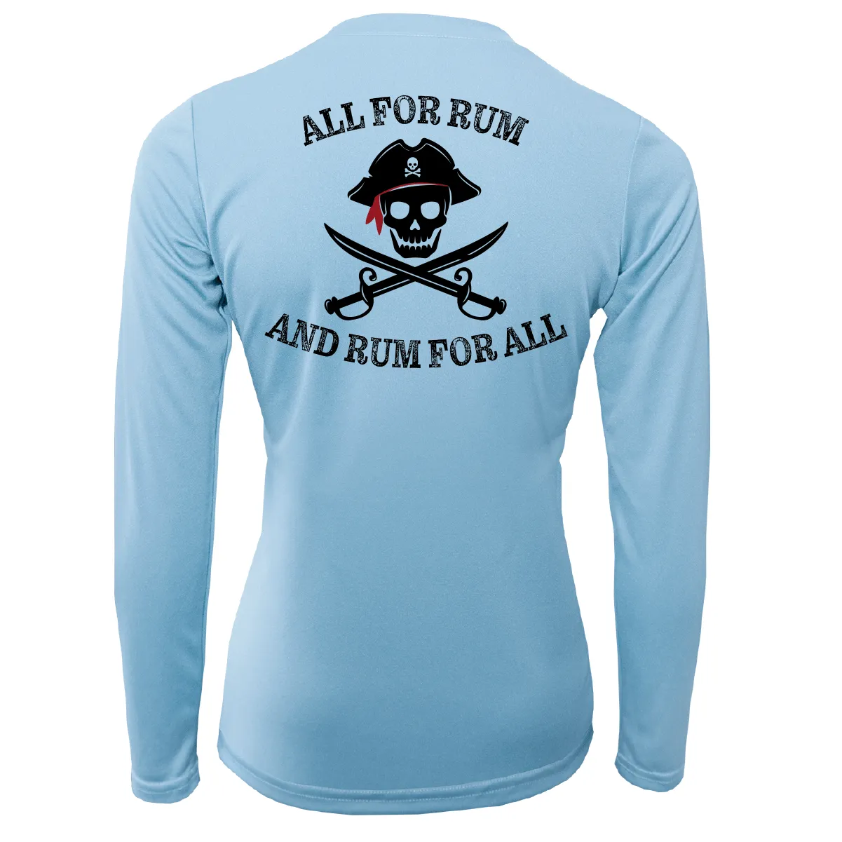 Saltwater Born "All for Rum and Rum for All" Women's Long Sleeve UPF 50  Dry-Fit Shirt