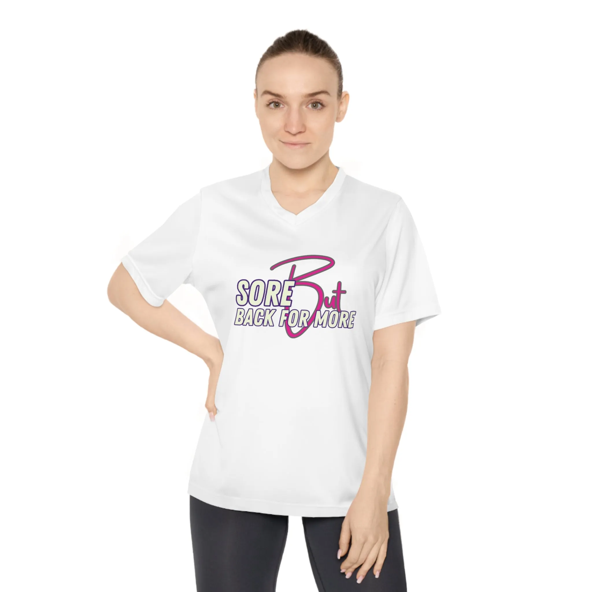 Sore But Back For More -  Women's Performance V-Neck T-Shirt