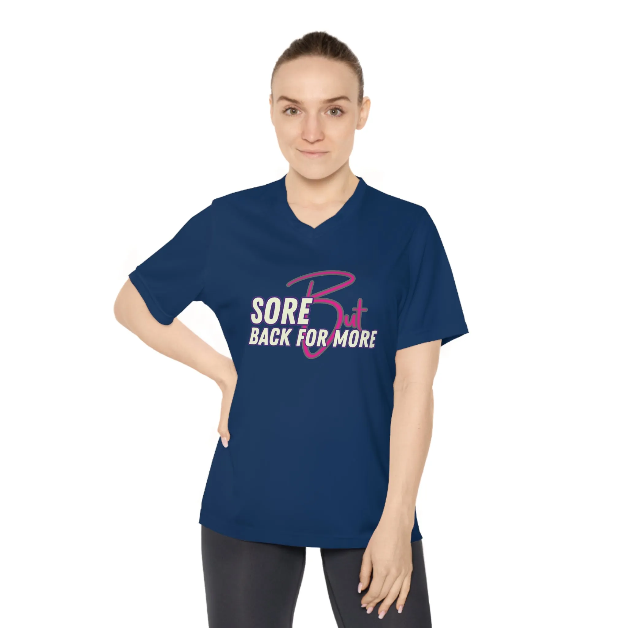 Sore But Back For More -  Women's Performance V-Neck T-Shirt