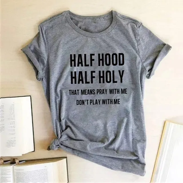 Womens Half Hood Half Holy Print Summer T-Shirts