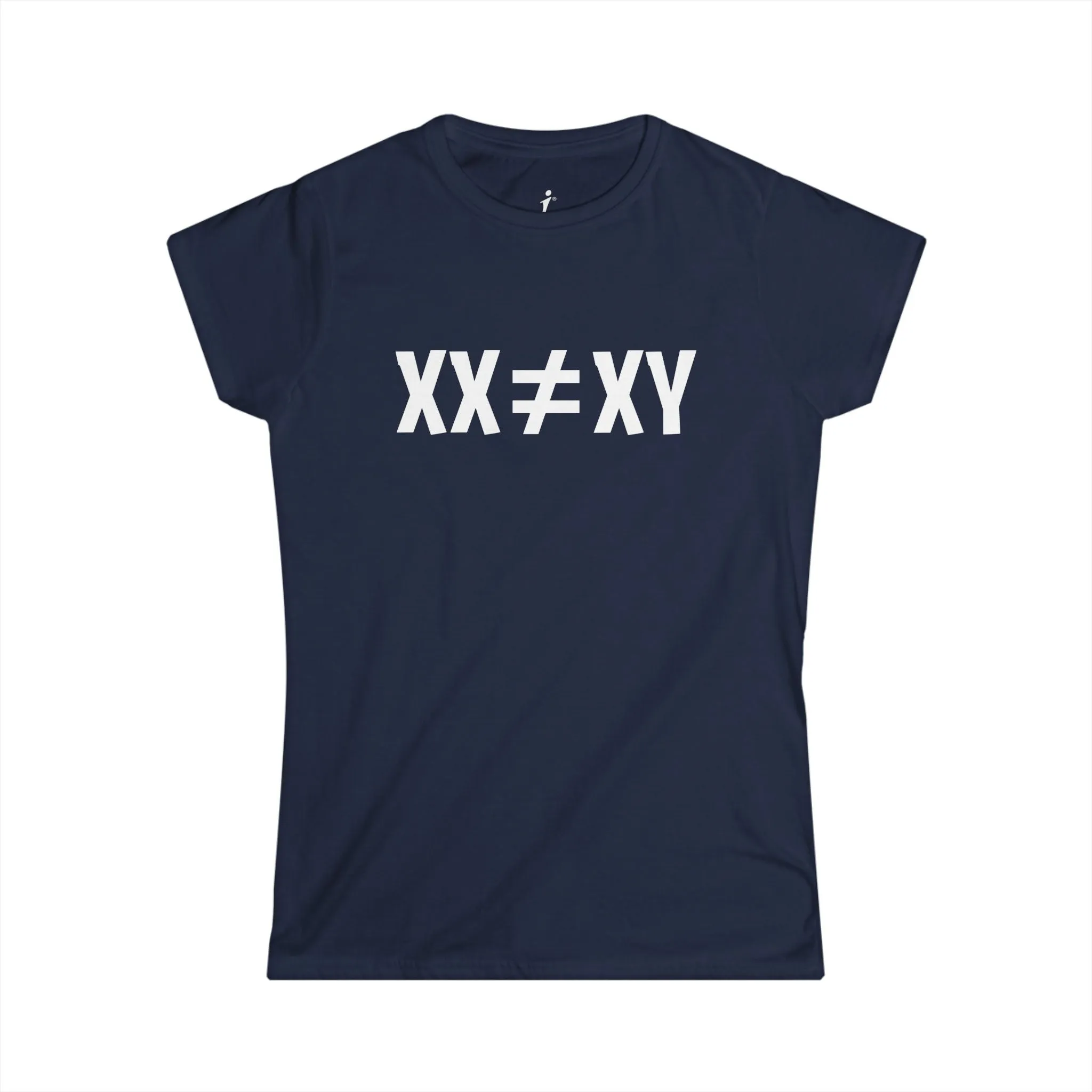 XX ≠ XY | Princess Cut T-Shirt